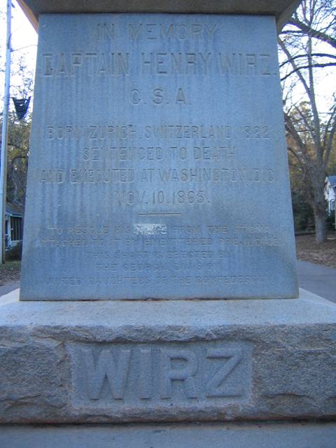 Andersonville, GA : Inscription on CSA Capt Henry Wirz Memorial
