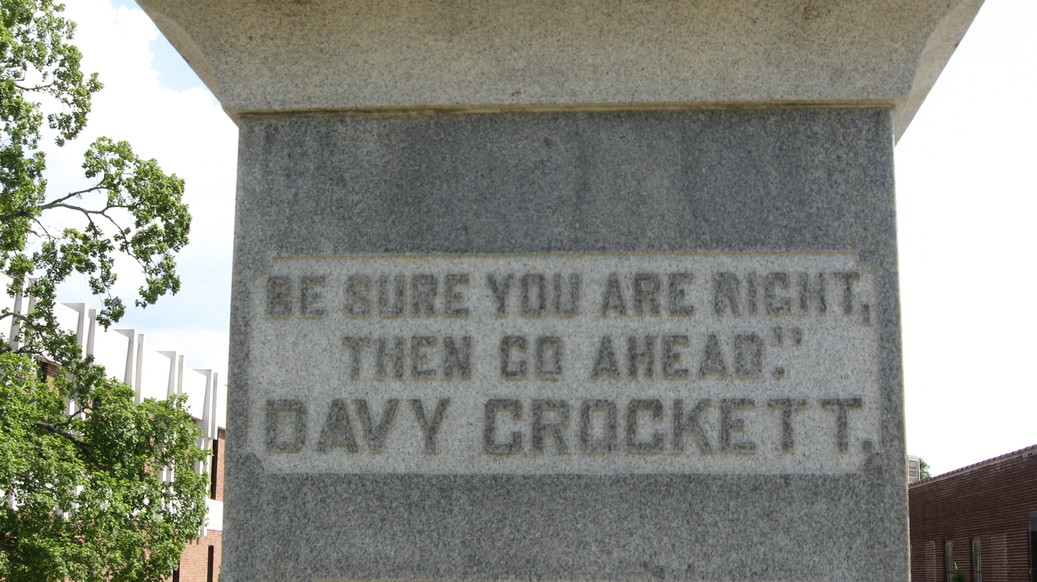 Lawrenceburg, TN: David Crockett's Famous Saying