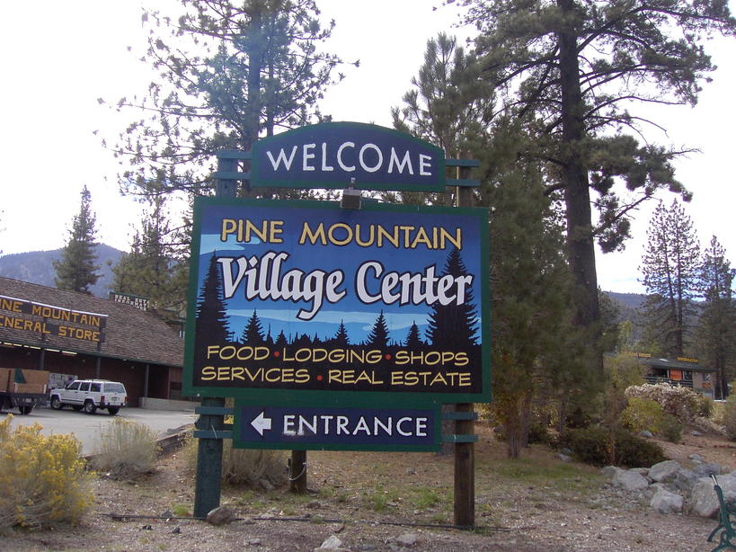 Pine Mountain Club, CA: Pine Mountain Club Welcome Sign