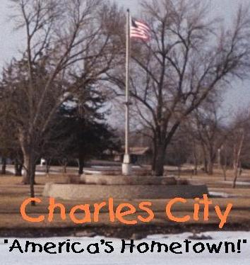Charles City, IA: Charles City - America's Hometown!