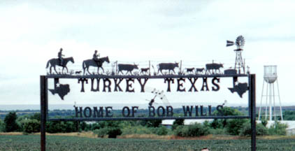 Turkey, TX: Town Sign