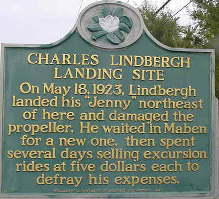 Maben, MS: sign, placed near the spot charled Lindbergh landed in maben, Mississippi in 1920's