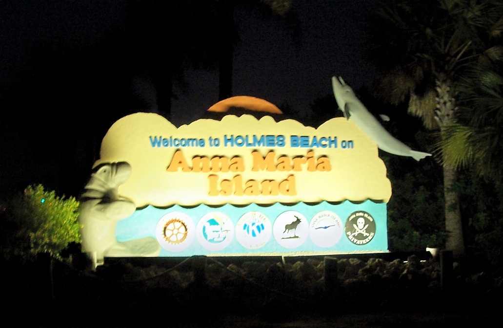 Anna Maria, FL: Anna Maria Island: sign entering Holmes beach photo taken at night
