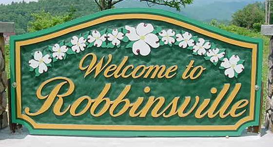Robbinsville, NC: Welcome to Ronninsville, NC Sign