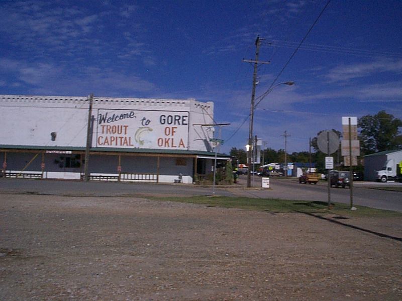 Gore, OK: Gore The Trout Capitol of Oklahoma